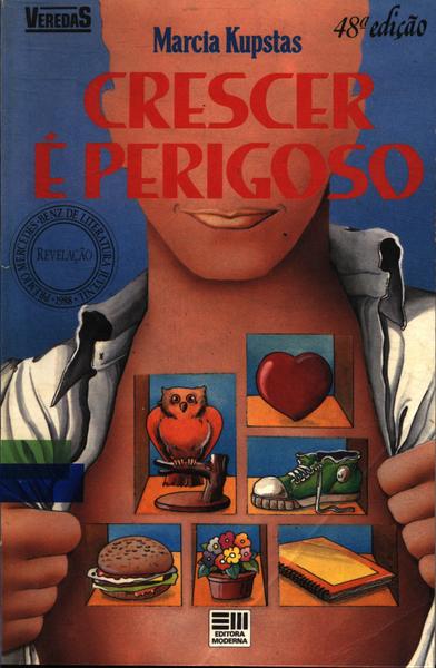 Crescer É Perigoso