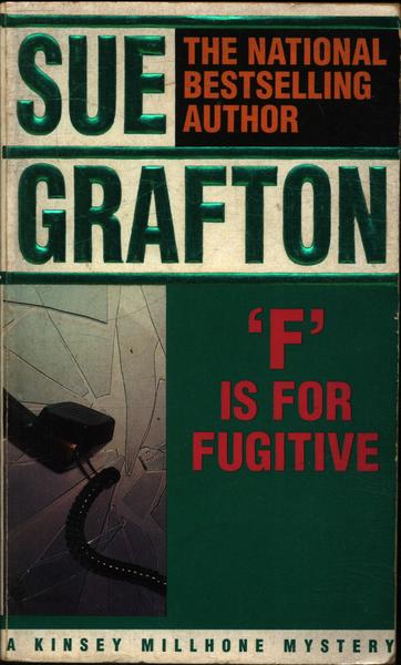 'f' Is For Fugitive