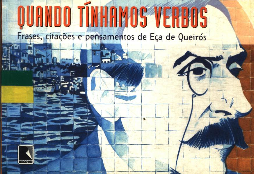 Quando Tínhamos Verbos