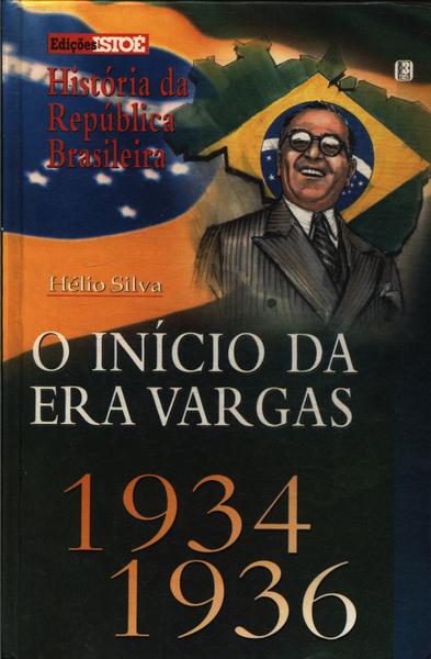O Início Da Era Vargas 1934-1936