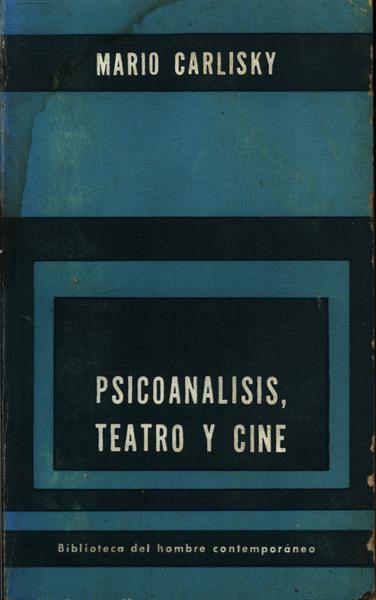 Psicoanalisis, Teatro Y Cine