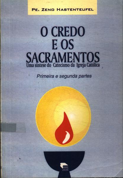 O Credo E Os Sacramentos