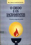 O Credo E Os Sacramentos