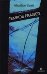 Tempos Frágeis