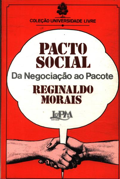 Pacto Social: Da Negociação Ao Pacote