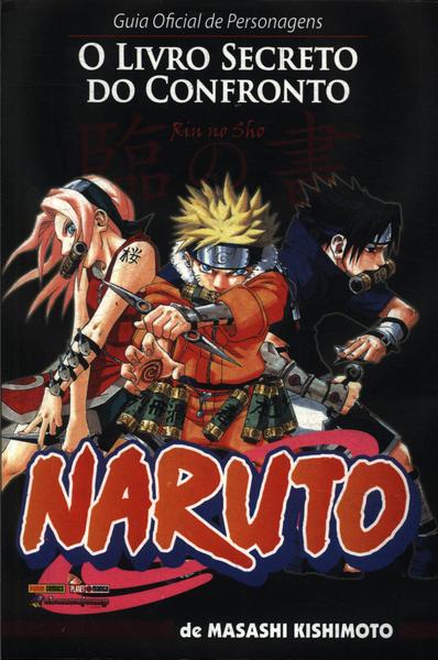 O Livro Secreto Do Confronto - Naruto