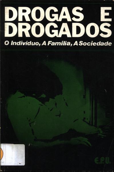 Drogas E Drogados