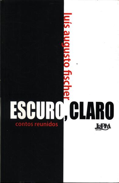 Escuro, Claro