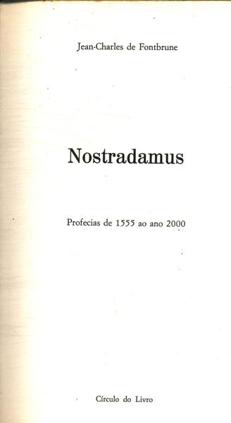 Nostradamus: Historiador E Profeta