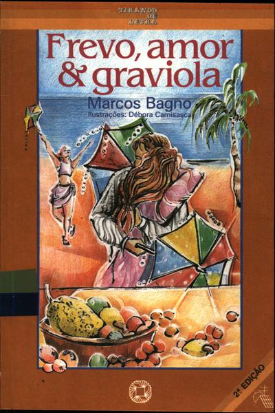 Frevo Amor E Graviola