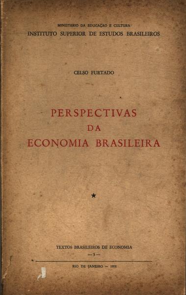 Perspectivas Da Economia Brasileira