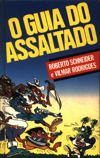 O Guia Do Assaltado