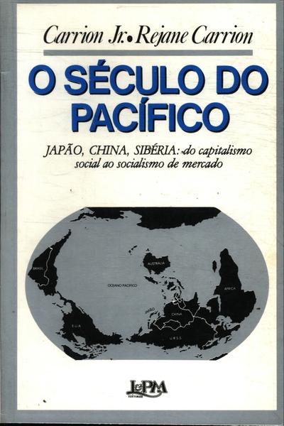 O Século Do Pacífico