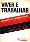 Viver E Trabalhar - Uma Proposta De Reciclagem Pessoal