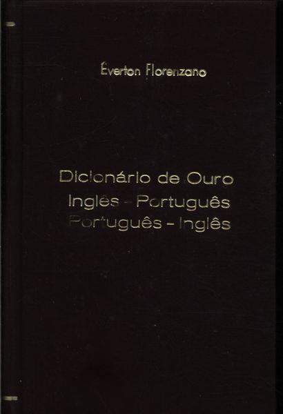 Dicionário De Ouro Inglês-português E Português-inglês