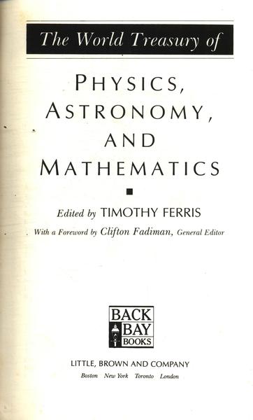 The World Treasury Of Physics, Astronomy, And Mathematics