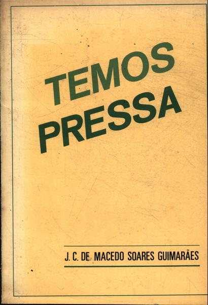 Temos Pressa