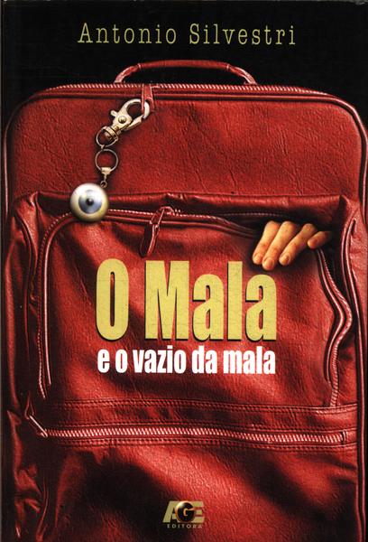 O Mala E O Vazio Da Mala