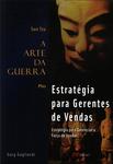 Sun Tzu A Arte Da Guerra Plus Estratégia Para Gerentes De Vendas