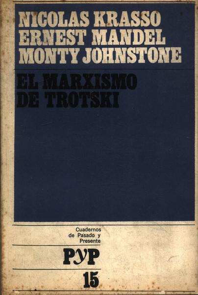 El Marxismo De Trotski