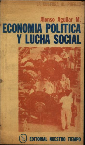 Economia Politica Y Lucha Social