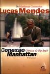 Conexão Manhattan:  Crônicas Da Big Apple
