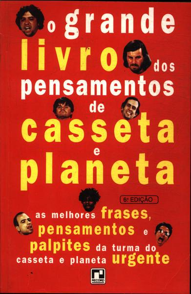 O Grande Livro Dos Pensamentos De Casseta E Planeta