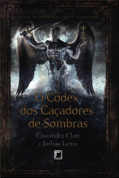 O Códex Dos Caçadores De Sombras (edição De Colecionador)