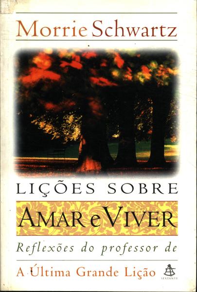 Lições Sobre Amar E Viver