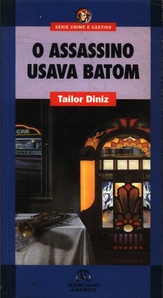 O Assassino Usava Batom