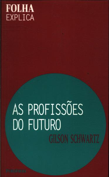 As Profissões Do Futuro