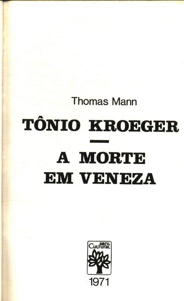 Tônio Kroeger - A Morte Em Veneza