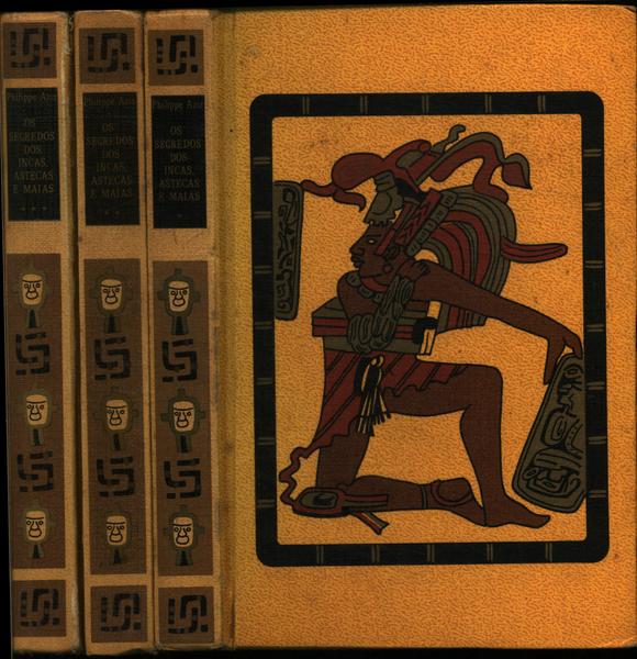 Os Segredos Dos Incas Astecas E Maias (3 Volumes)