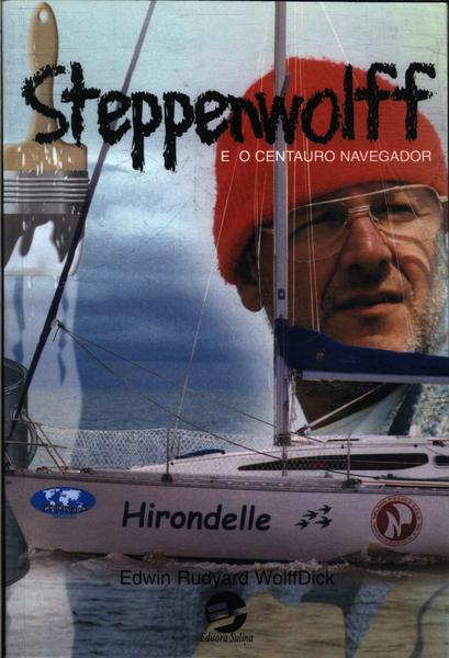 Steppenwolff E O Centauro Navegador