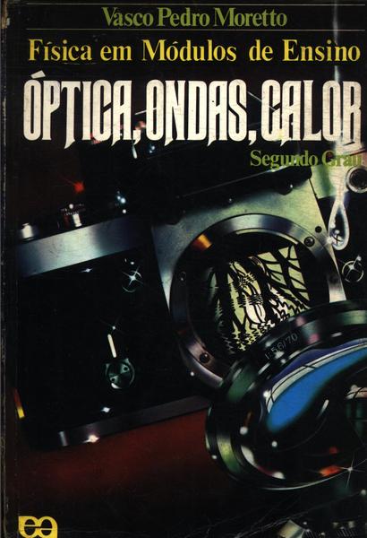Física Em Módulos De Ensino: Óptica, Ondas, Calor (1982)