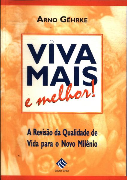 Viva Mais E Melhor!