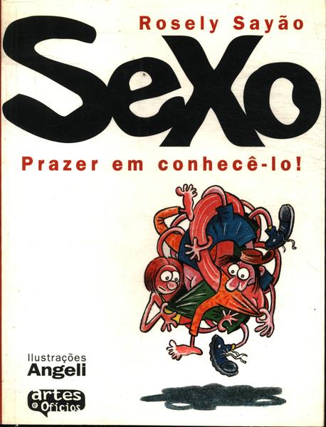 Sexo: Prazer Em Conhecê-lo