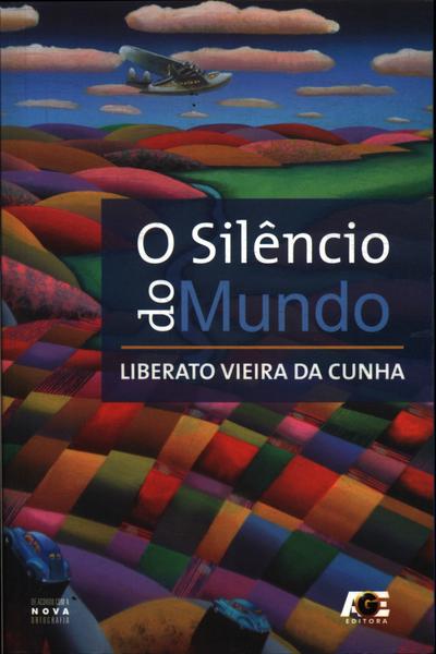 O Silêncio Do Mundo