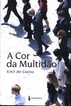 A Cor Da Multidão