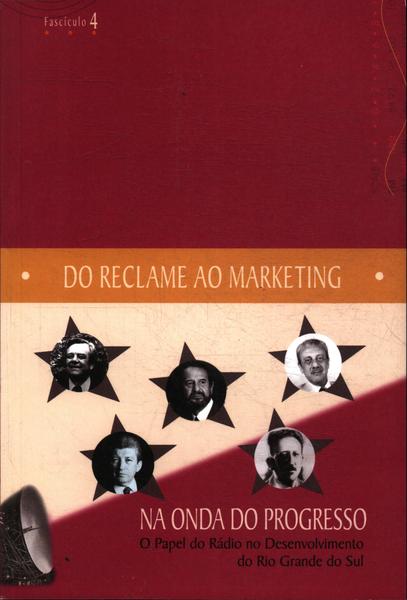 Do Reclame Ao Marketing