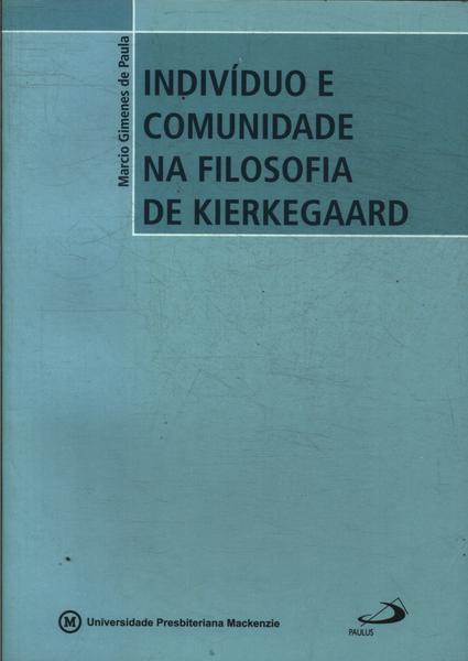 Indivíduo E Comunidade Na Filosofia De  Kierkegaard