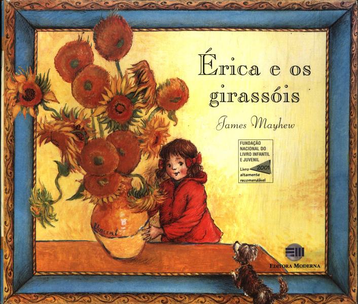 Érica E Os Girassois