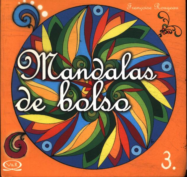 Mandalas De Bolso Vol 3