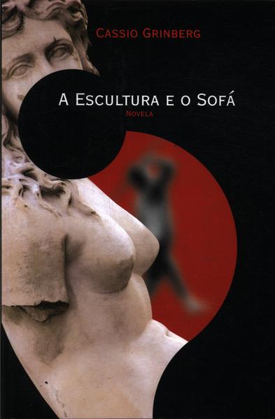 A Escultura E O Sofá