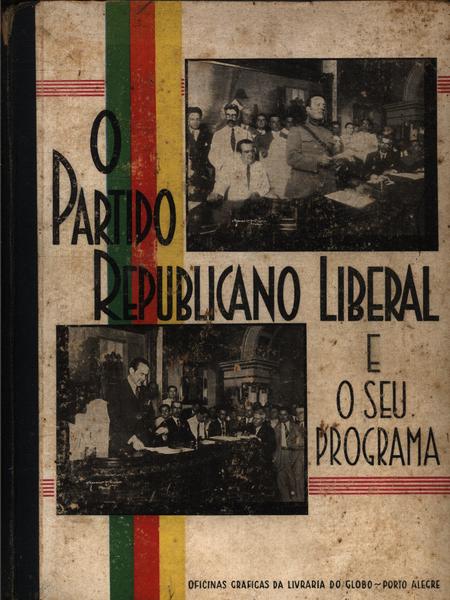 O Partido Republicano Liberal E O Seu Programa