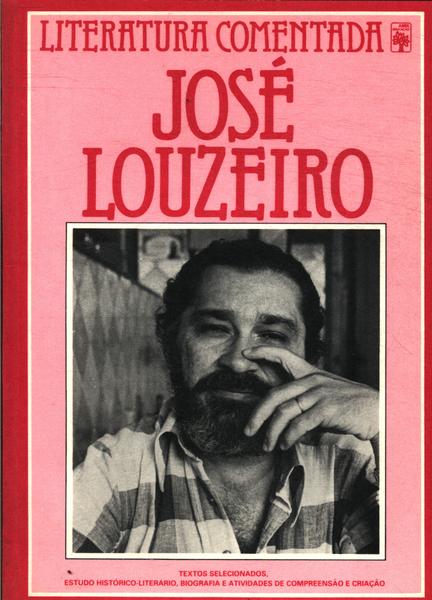 Literatura Comentada: José Louzeiro