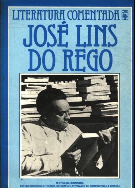 Literatura Comentada: José Lins Do Rego