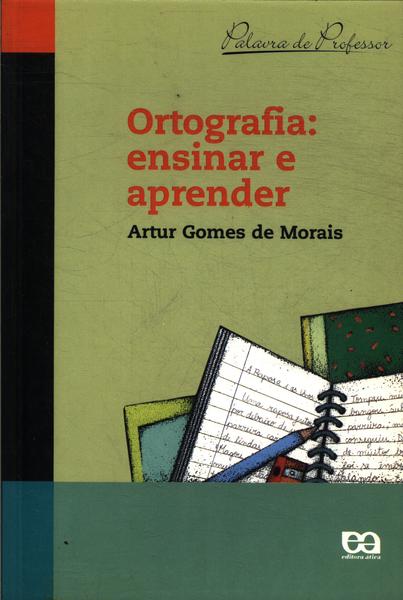 Ortografia: Ensinar E Aprender