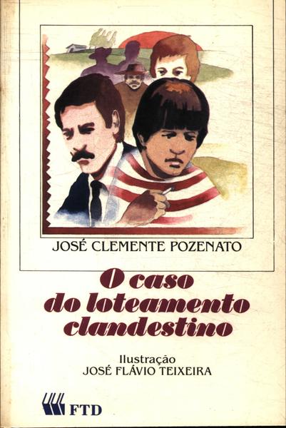 O Caso Do Loteamento Clandestino