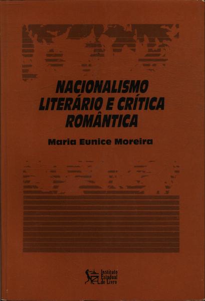 Nacionalismo Literário E Crítica Romântica